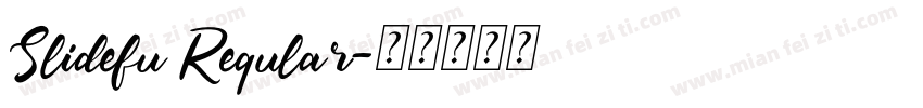 Slidefu Reqular字体转换